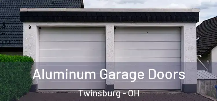  Aluminum Garage Doors Twinsburg - OH