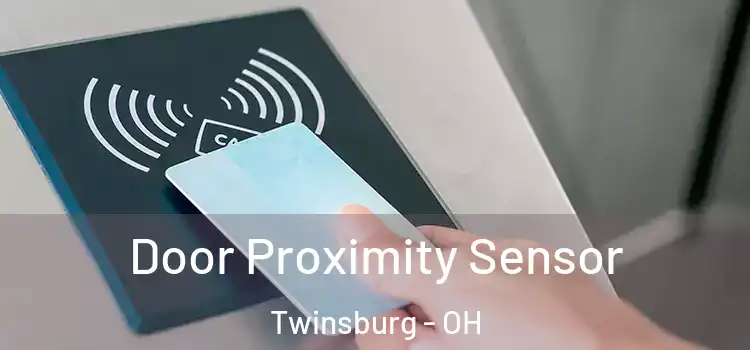  Door Proximity Sensor Twinsburg - OH
