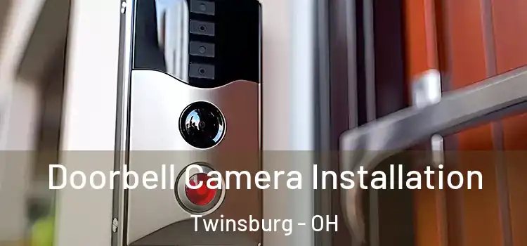  Doorbell Camera Installation Twinsburg - OH