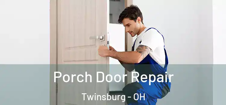  Porch Door Repair Twinsburg - OH