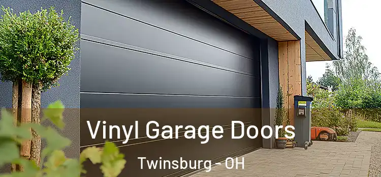  Vinyl Garage Doors Twinsburg - OH